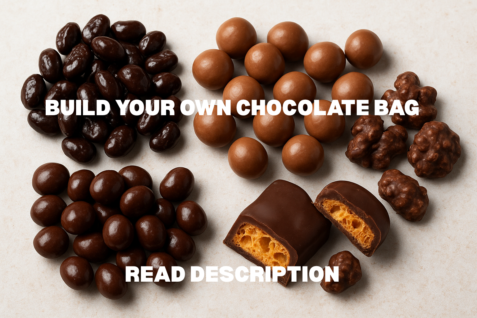 BUILD YOUR OWN-  Chocolate Bag READ DESCRIPTION